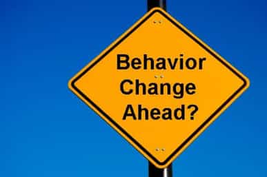 change in behavior sign