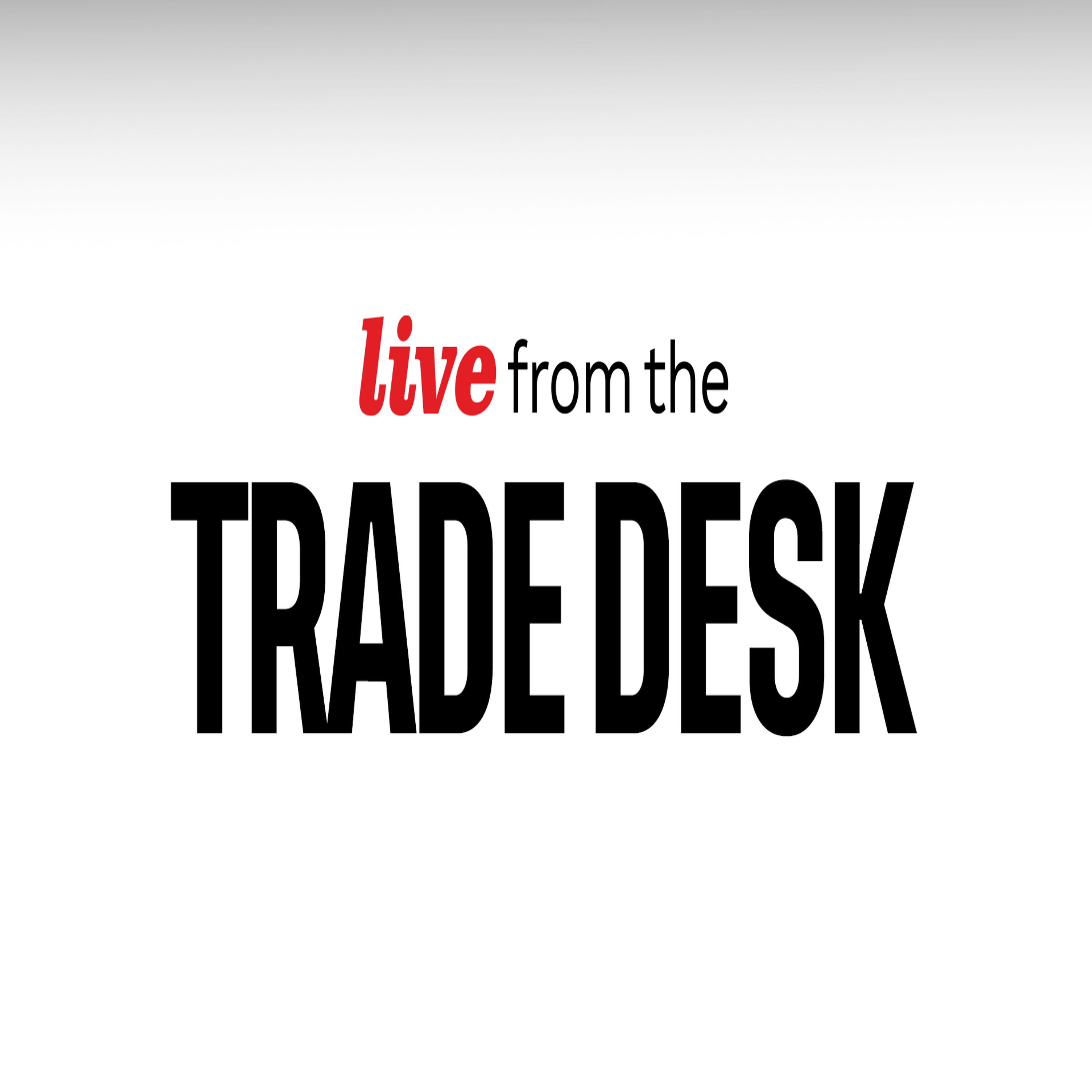 tastylive: Live From the Trade Desk