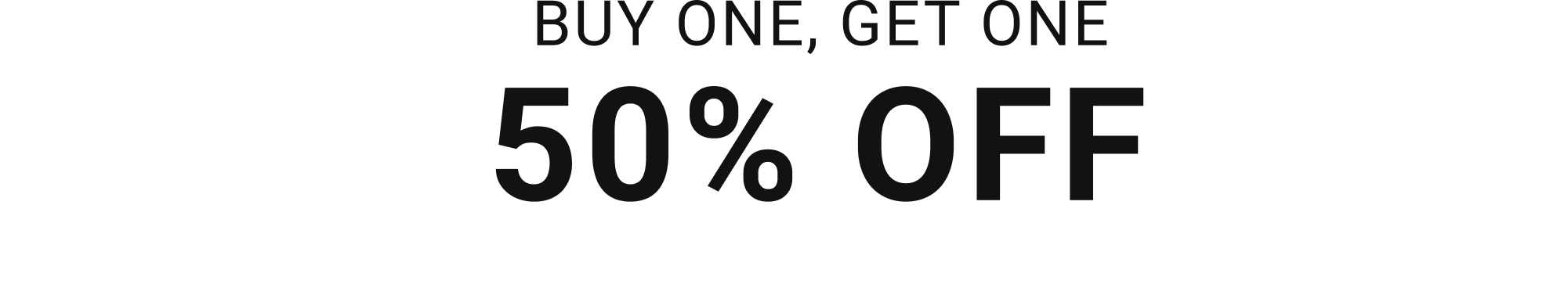 BOGO 50% Off