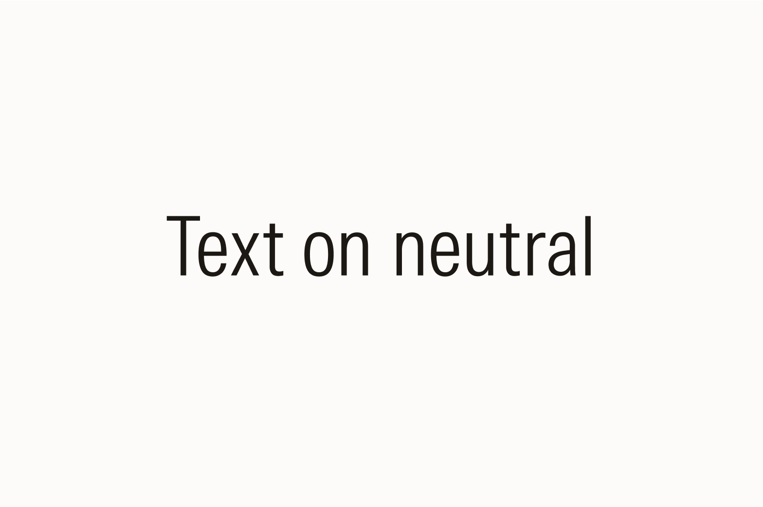 Text that says "Text on neutral"