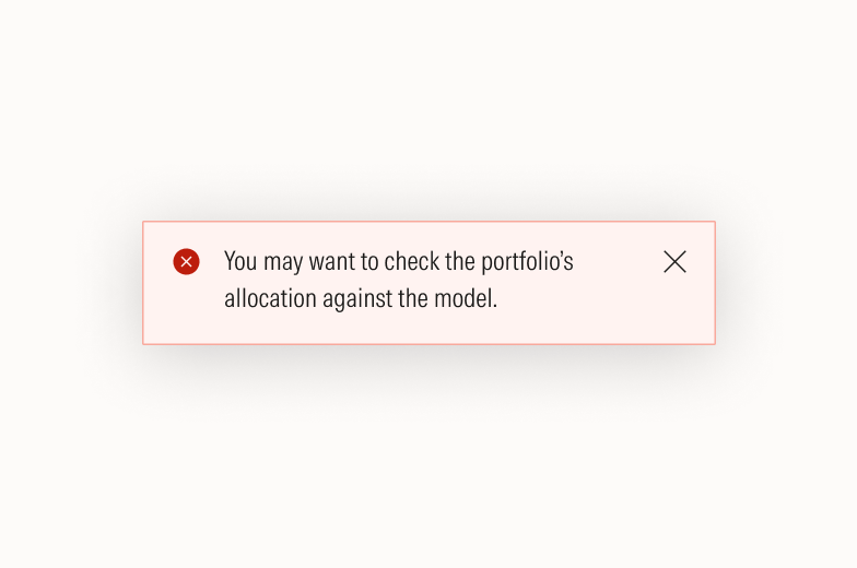 Error notification that states: You may want to check the portfolio’s allocation against the model.