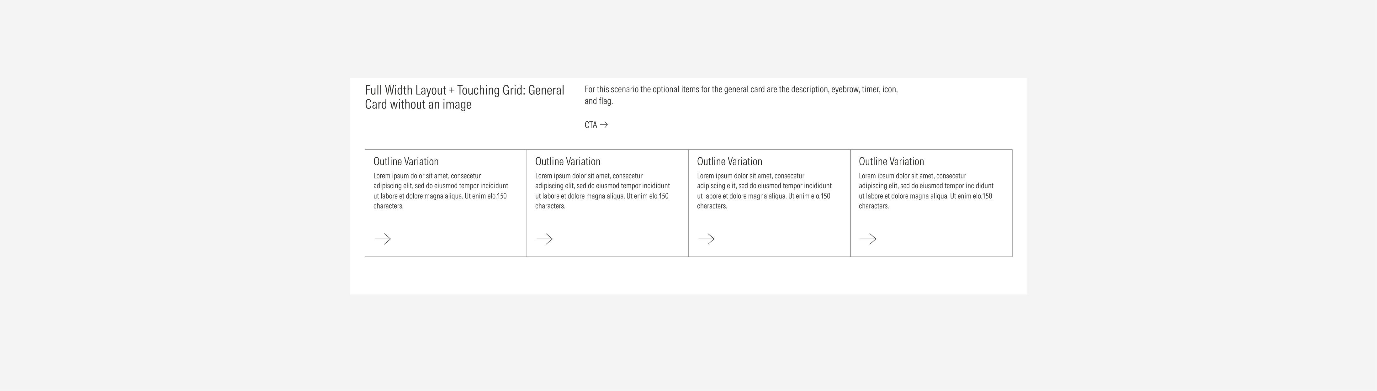 Full width layout grid using the touching gutter style with the possible variants using general cards
