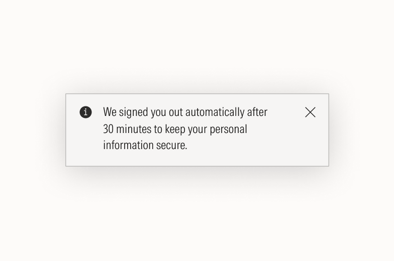 Notification that states: We signed you out automatically after 30 minutes to keep your personal information secure.