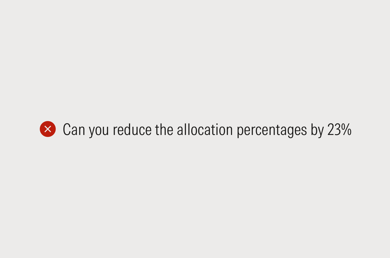 Inline error message that reads: Can you reduce the allocation percentages by 23%