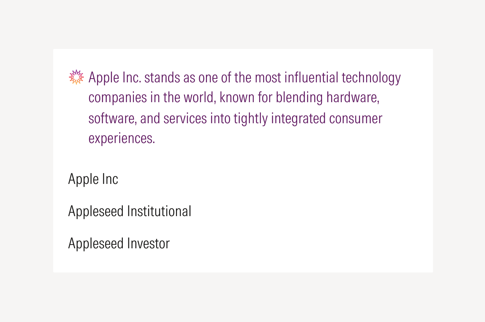 Search results that include an AI generated result. The AI result is differentiated by placing the AI logomark next to it and applying AI purple text.