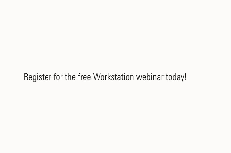 Text that states - "Register for the free Workstation webinar today!"