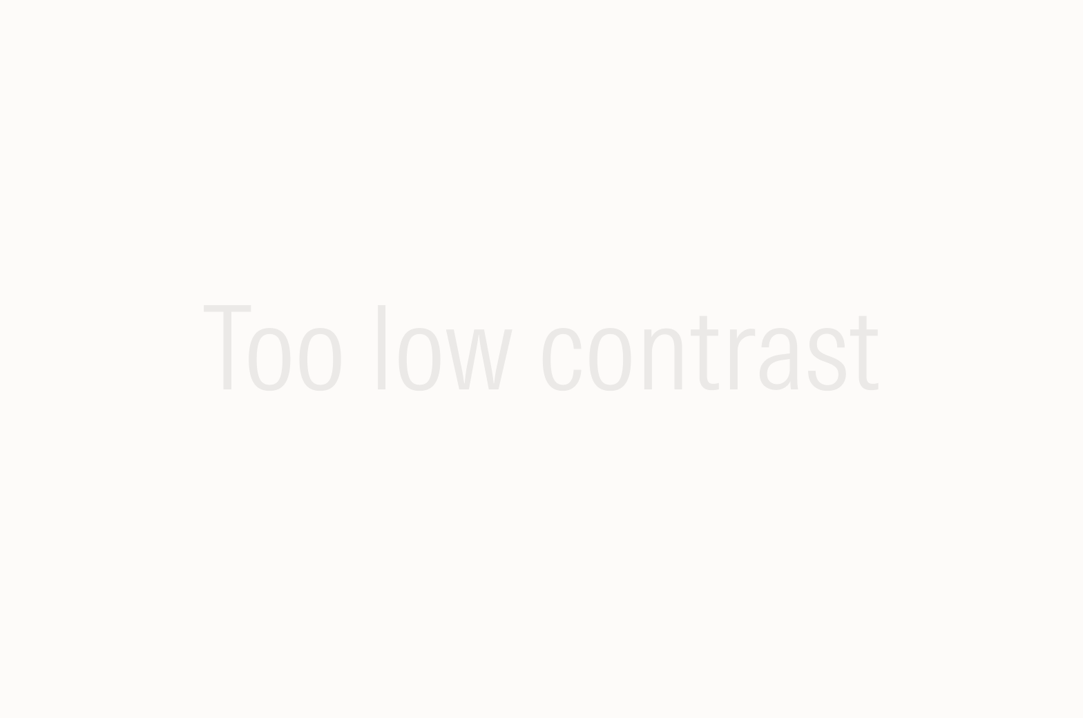 Text that says "Too low contrast"