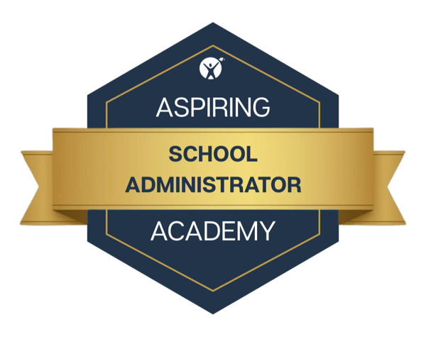 A badge displaying 'Aspiring School Administrator Academy' with a gold ribbon and a dark blue hexagonal background. A badge displaying 'Aspiring School Administrator Academy' with a gold ribbon and a dark blue hexagonal background.