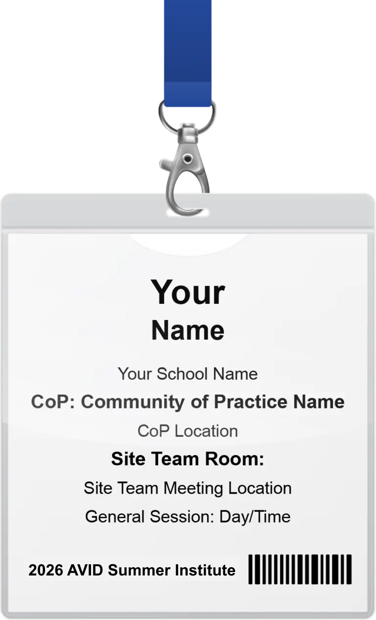 An event name badge with a blue lanyard, displaying placeholders for attendee information including name, school name, community of practice name, location, site team room, and session details for the 2025 AVID Summer Institute.