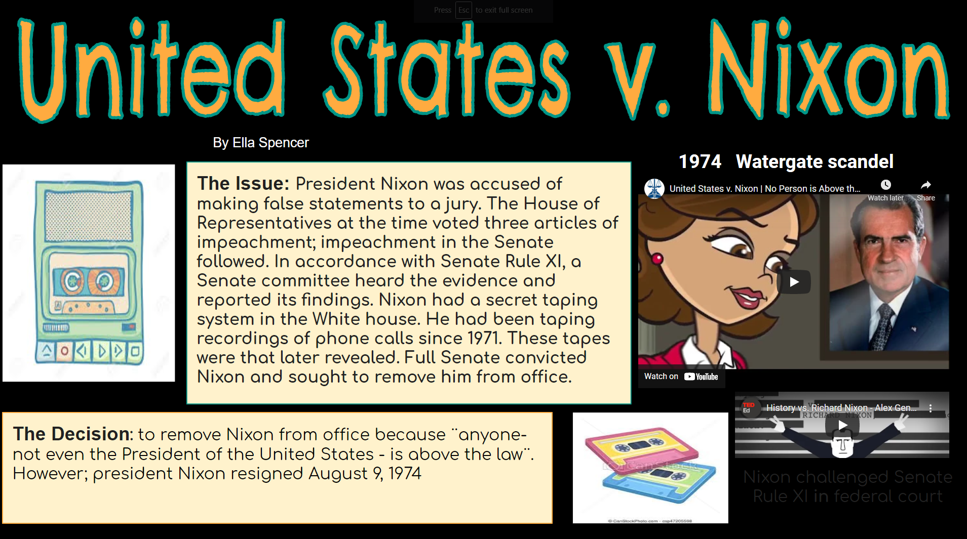 A graphic discussing the United States v. Nixon case, featuring text and images related to the Watergate scandal, the impeachment articles, and the decision for President Nixon to resign.