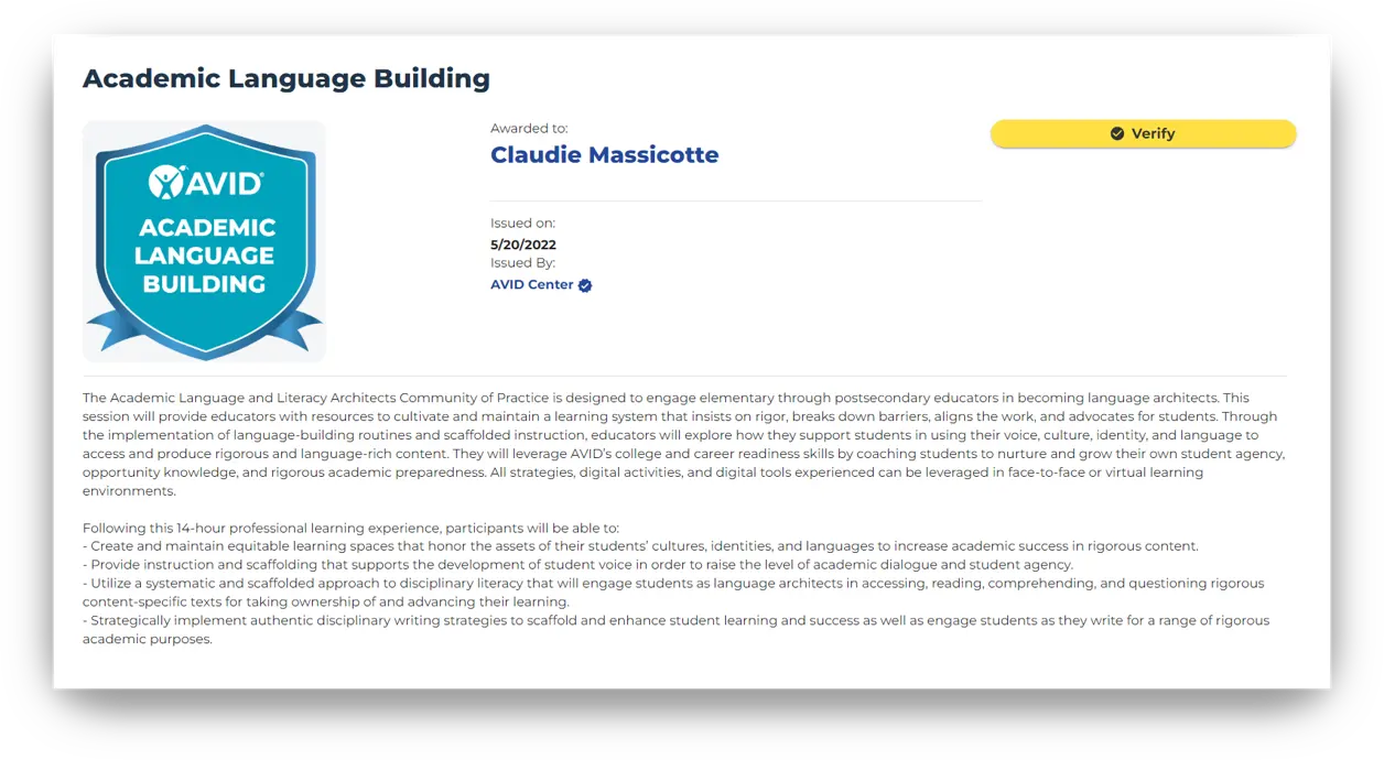 Certificate for Academic Language Building awarded by AVID Center to Claudie Massicotte on May 20, 2022. Certificate for Academic Language Building awarded by AVID Center to Claudie Massicotte on May 20, 2022.