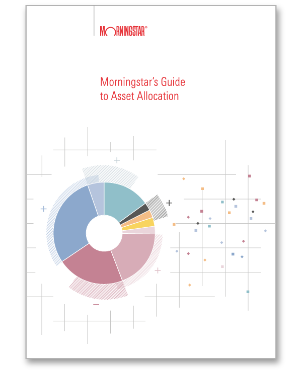 Morningstar’s Guide To Asset Allocation | Morningstar