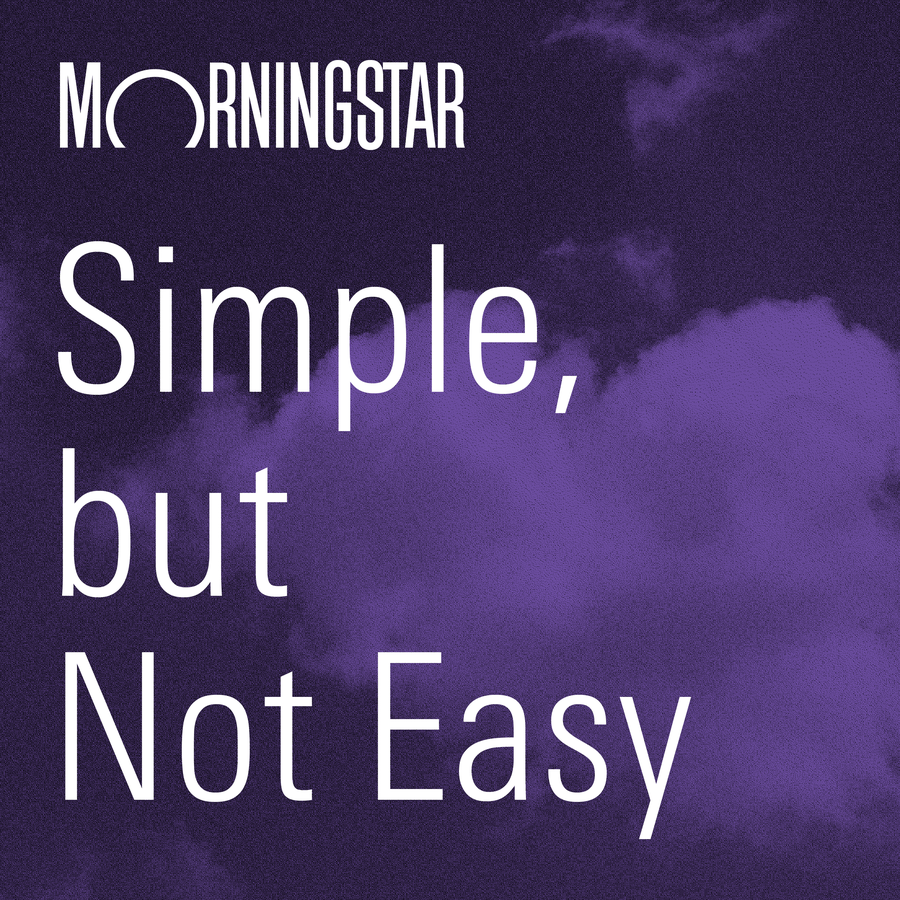 Simple, but Not Easy Morningstar