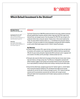 Which Default Investment Is the Stickiest?