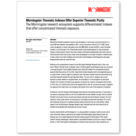 Morningstar Thematic Indexes Offer Superior Thematic Purity
