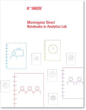 Morningstar Direct℠ Notebooks Content Guide