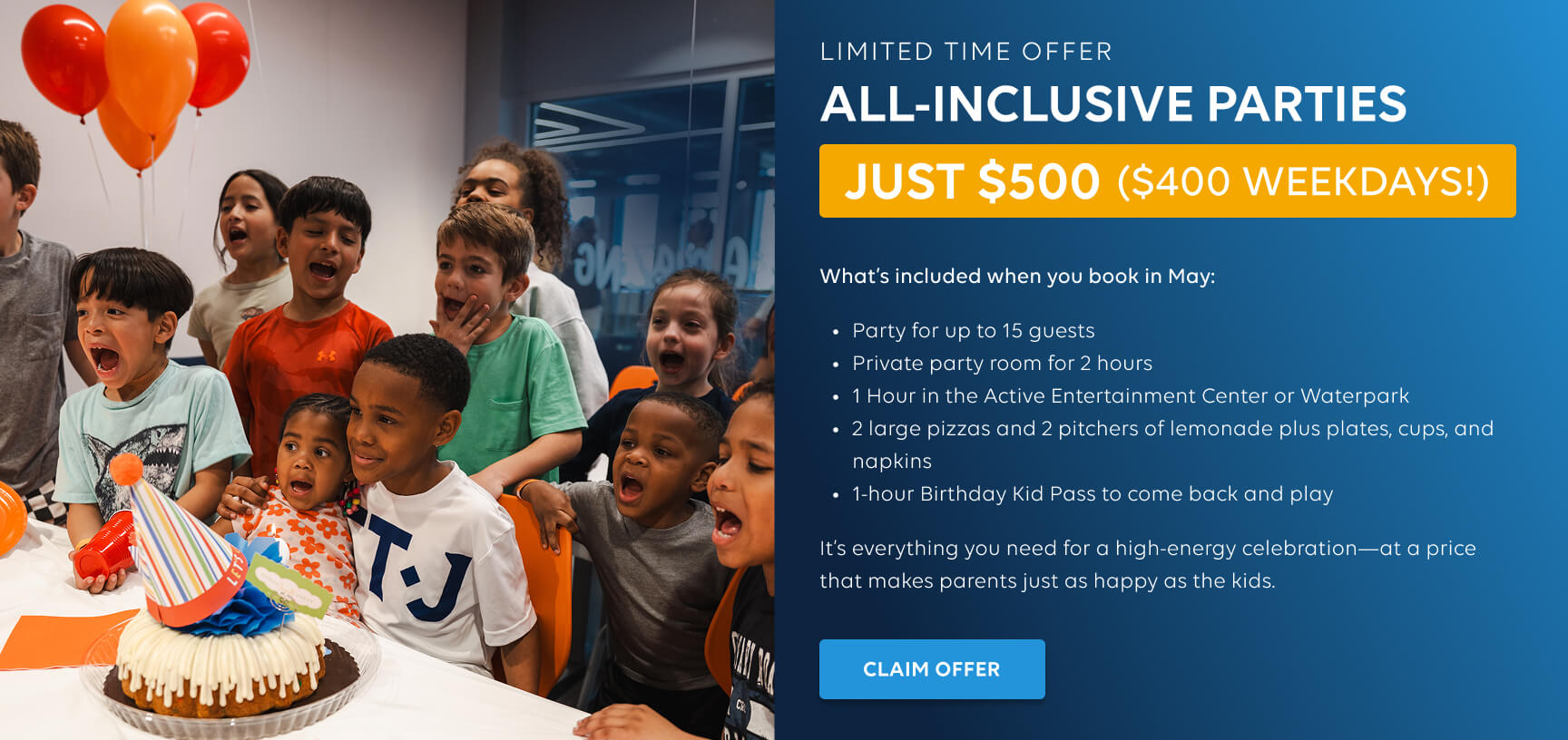 All-Inclusive Birthday Parties for $500