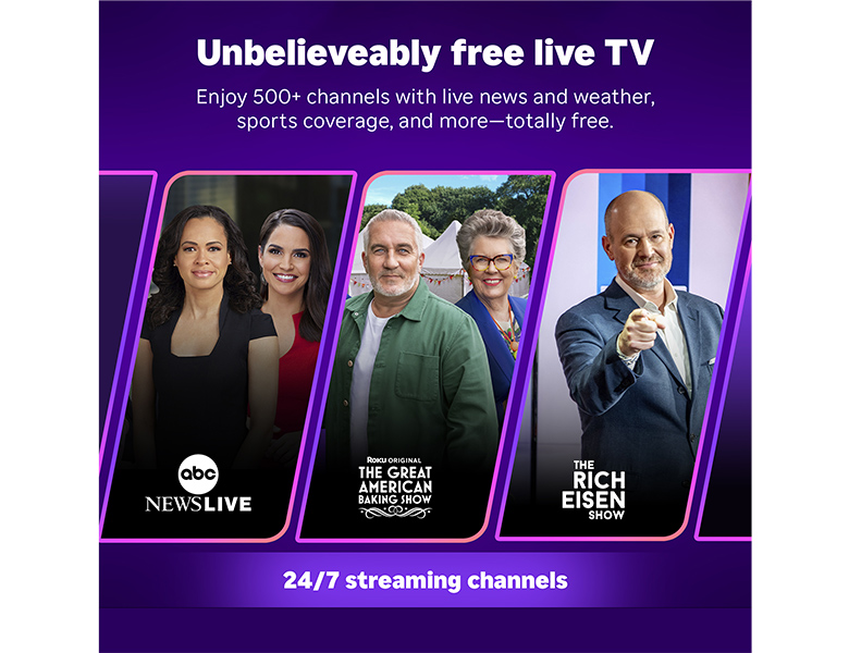 Enjoy 500+ channels, including live news and weather, sports coverage, and more with Roku
