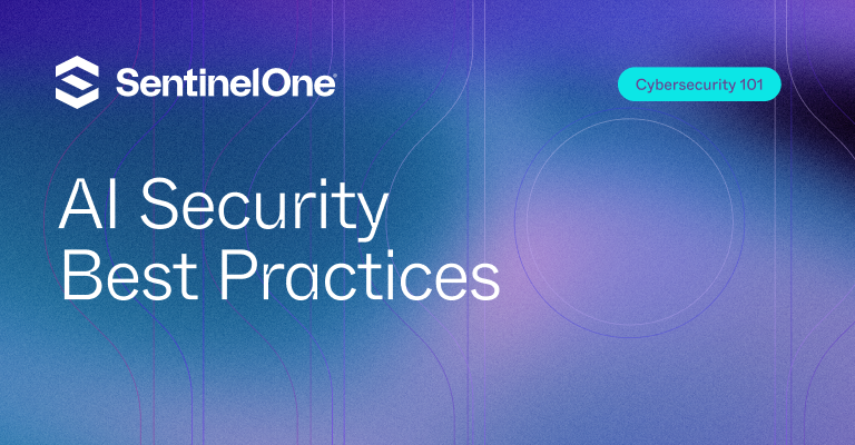 AI Security Best Practices - Featured Image | SentinelOne