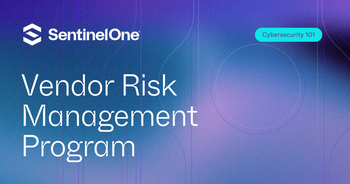 What Is a Vendor Risk Management Program?