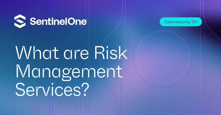 Risikomanagement-Services – Ausgewähltes Bild | SentinelOne