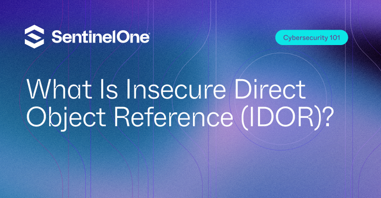 Insecure Direct Object Reference - Featured Image | SentinelOne
