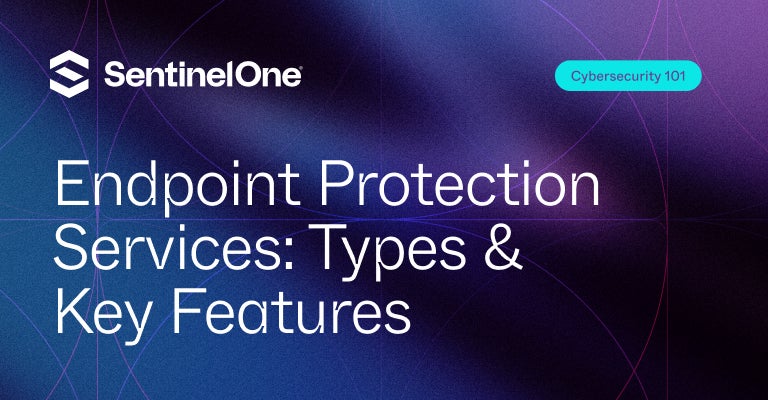 Endpoint Protection Services - Featured Image | SentinelOne