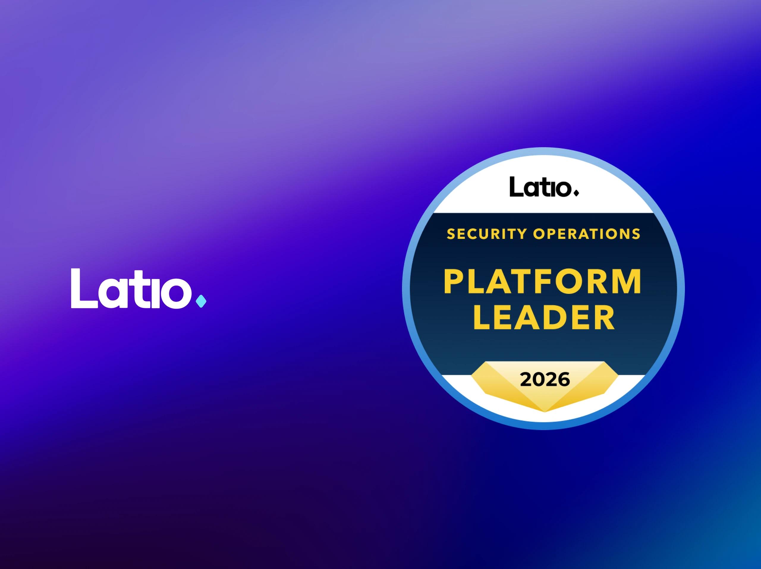 Purple-to-blue gradient banner with Latio. wordmark and a circular badge: Latio., SECURITY OPERATIONS, PLATFORM LEADER, 2026