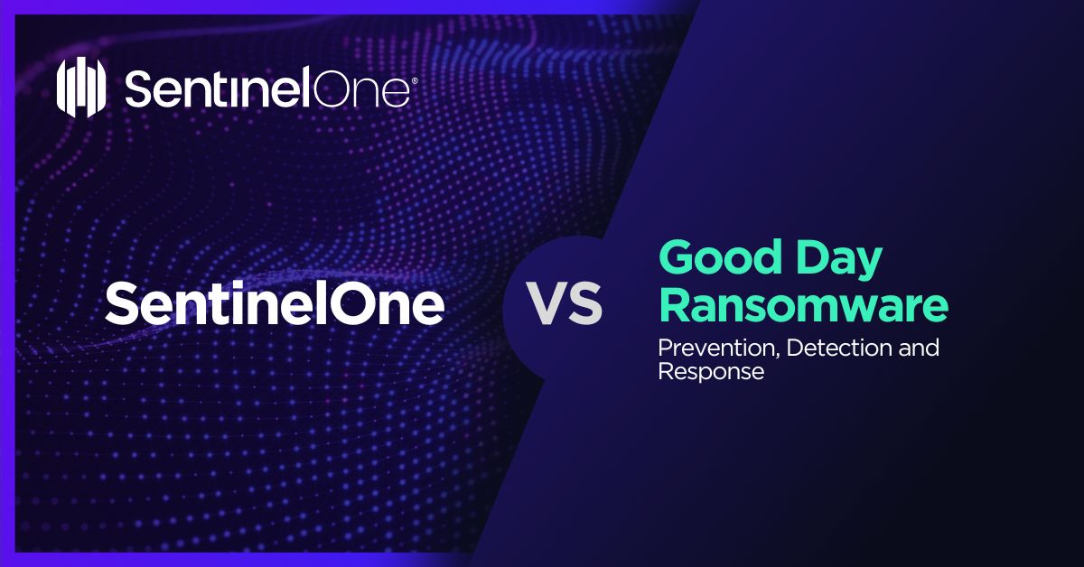 Good Day Ransomware - Featured Image | SentinelOne