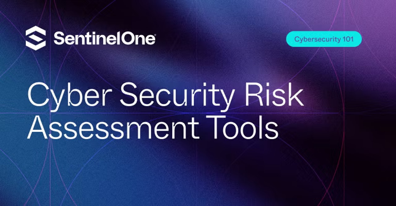 Top 12 Cyber Security Risk Assessment Tools For 2026