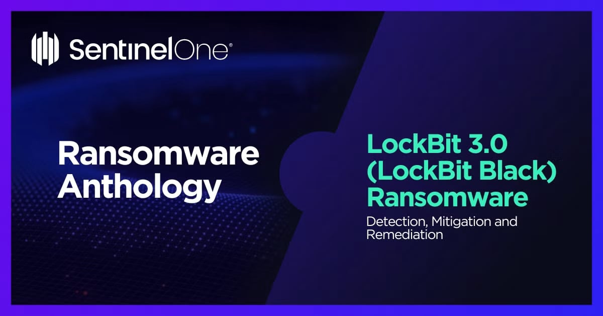 LockBit 3.0 Ransomware: Analysis, Detection, and Mitigation