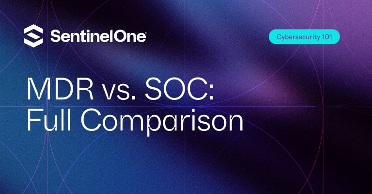 MDR vs SOC - Uitgelichte afbeelding | SentinelOne