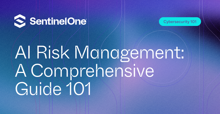 AI Risk Management - Featured Image | SentinelOne