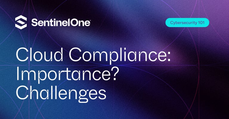 Cloud Compliance - Featured Image | SentinelOne