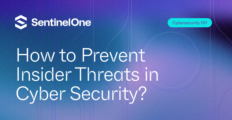 How to Prevent Insider Threats - Uitgelichte afbeelding | SentinelOne