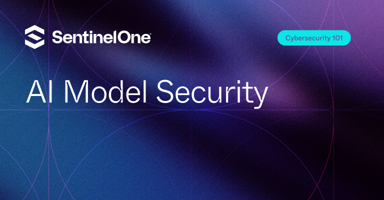 AI Model Security - Featured Image | SentinelOne