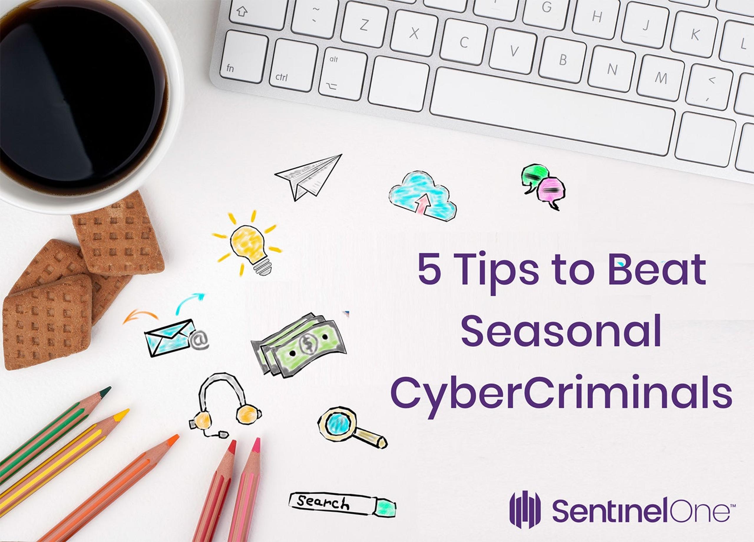 5-Tips-to-Beat-Seasonal-CyberCriminals-2-compressed