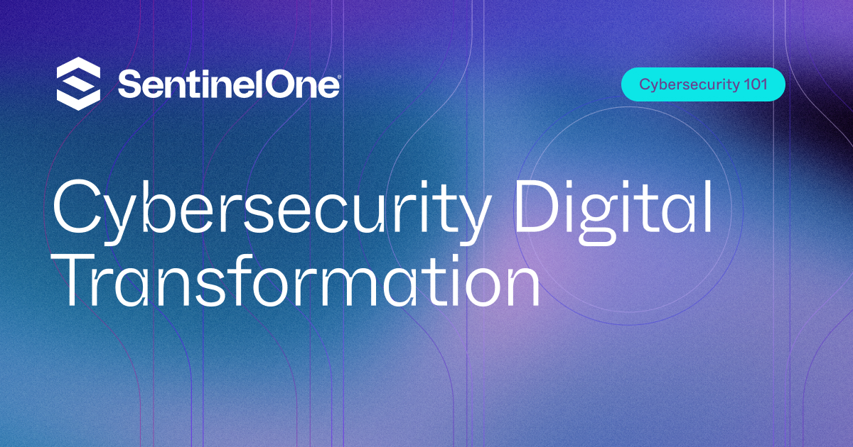 Cybersecurity Digital Transformation in the Age of AI