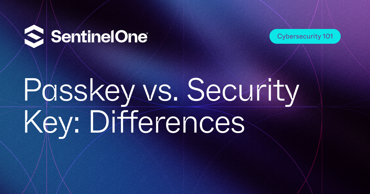 Passkey vs. Security Key: Differences & How to Choose