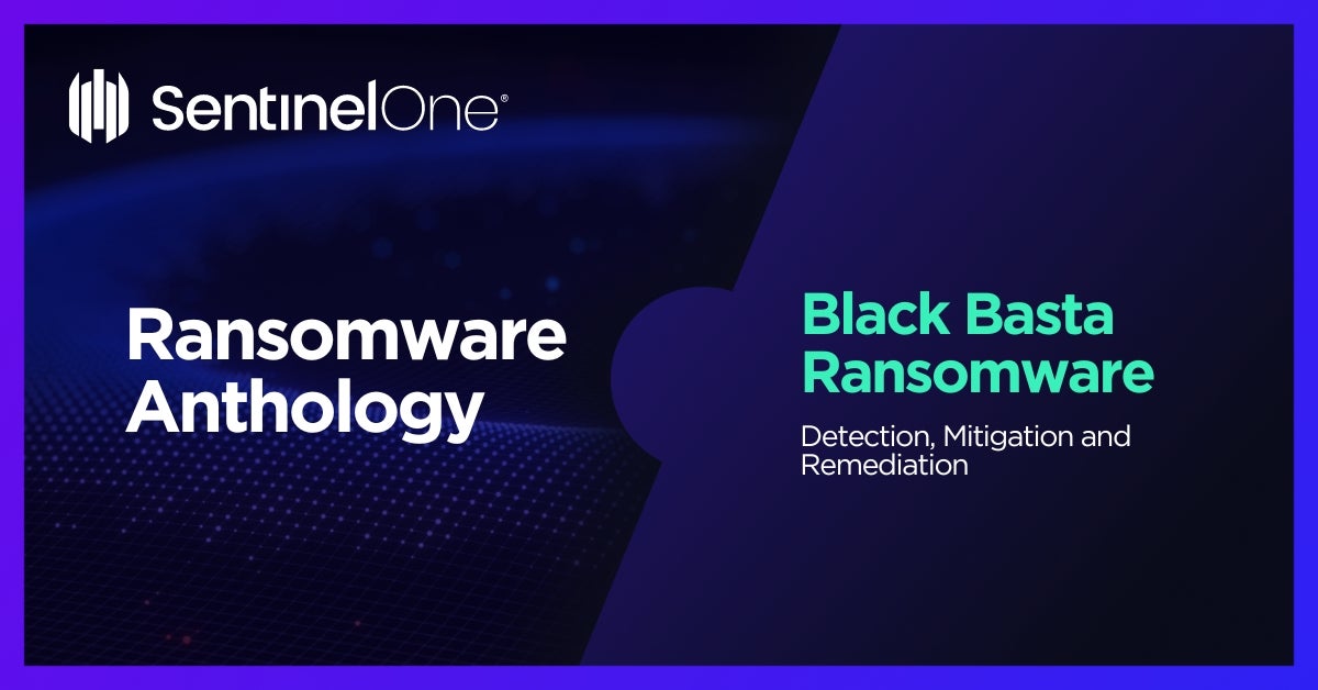Black Basta Ransomware - Featured Image | SentinelOne