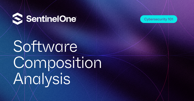 Software Composition Analysis - Featured Image | SentinelOne