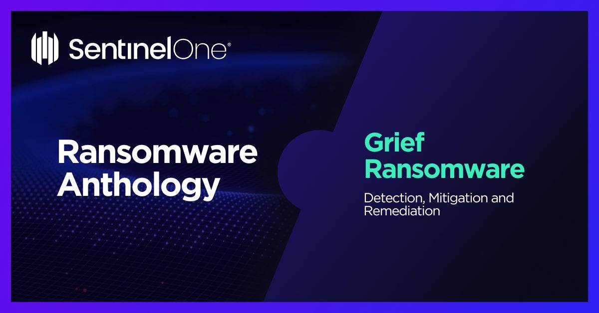 Grief Ransomware - Featured Image | SentinelOne