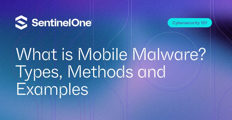 Mobiele malware - Uitgelichte afbeelding | SentinelOne