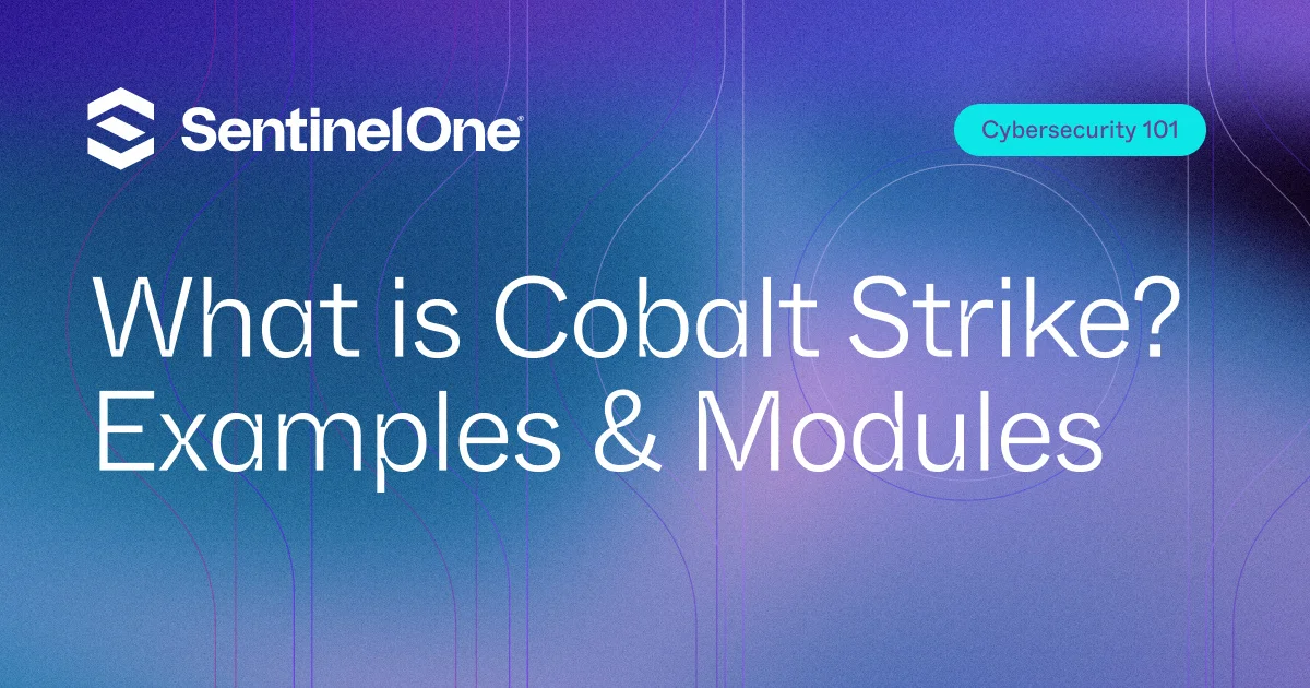 Cobalt Strike - Featured Images | SentinelOne