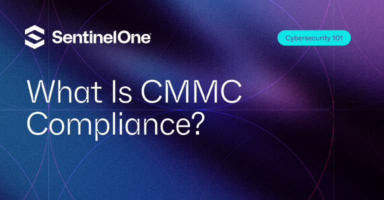 CMMC Compliance - Featured Image | SentinelOne
