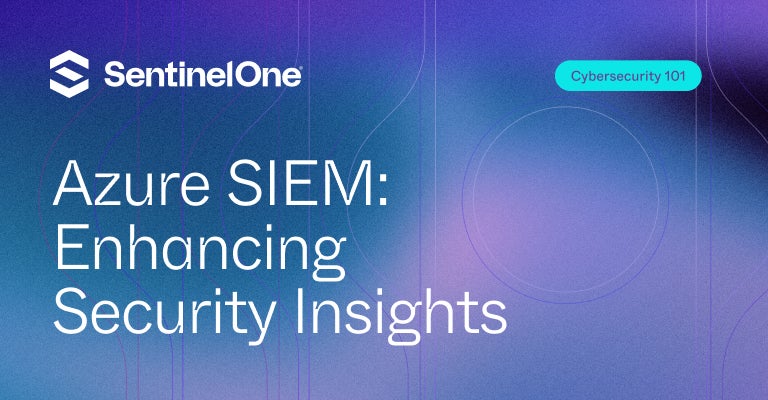 Azure SIEM - Image en vedette | SentinelOne