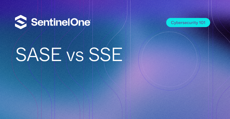 SASE vs SSE - Featured Image | SentinelOne