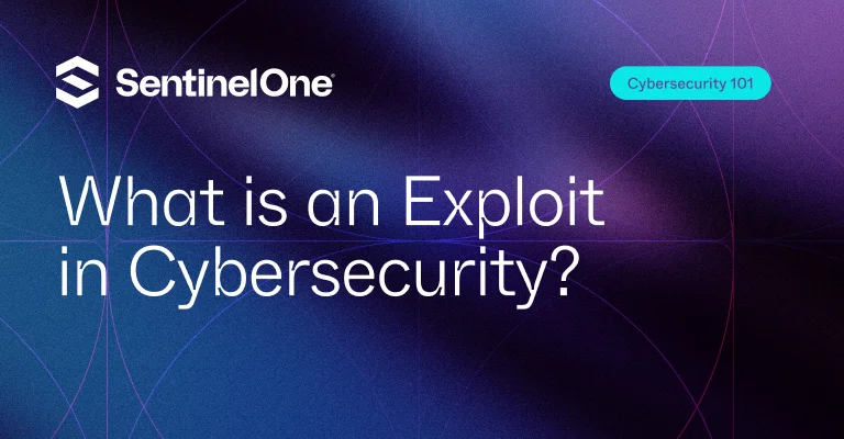 Exploit - Featured Image | SentinelOne