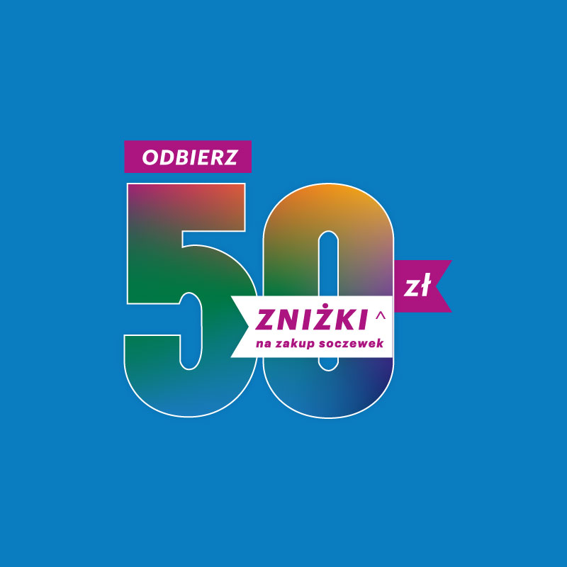 Grafika z napisem odbierz 50zł zniżki na zakup soczewek Symbol Pakietu na start