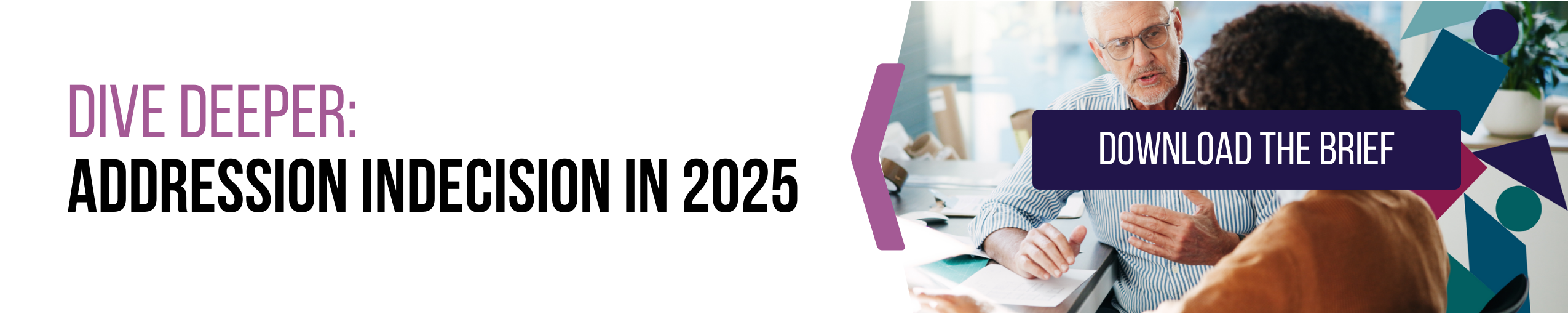 cta-addressing-indecision-in-2025.png
